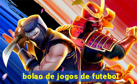 bolao de jogos de futebol